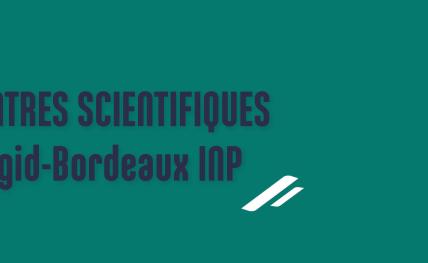 Slider des rencontres scientifiques de l'ENSEGID - Bordeaux INP