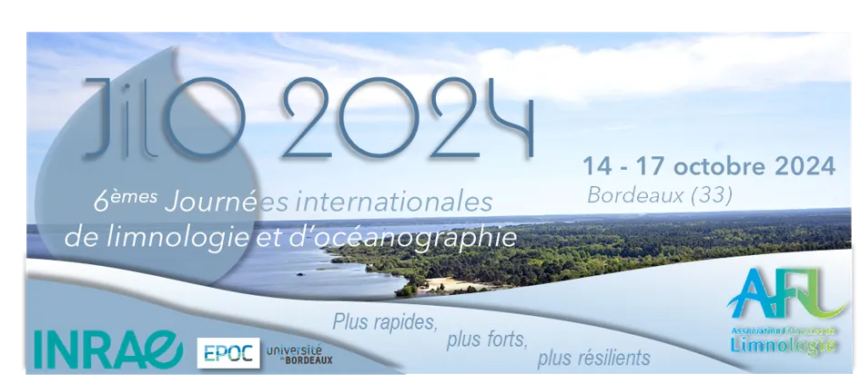 JILO 2024 - Journées internationales de Limnologie et Océanographie sont organisées sous l’égide de l’Association Française de Limnologie 