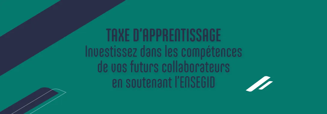Taxe d'Apprentissage ENSEGID 2025